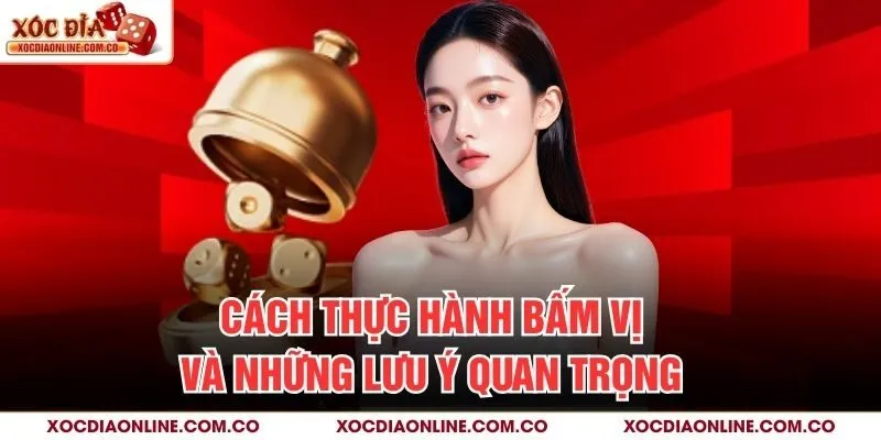 Cách thực hành bấm vị và những lưu ý quan trọng